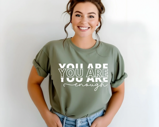 You Are Enough Tee