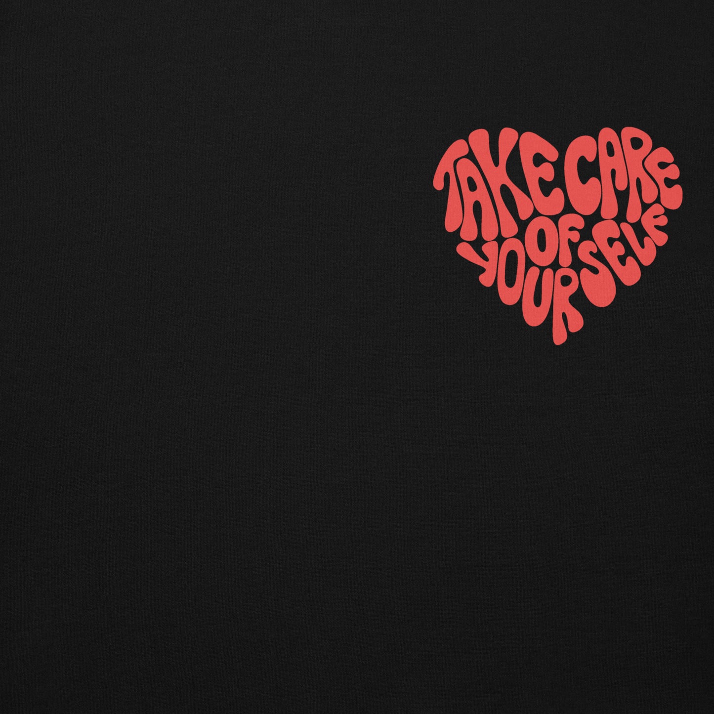 Take Care of Yourself Hoodie